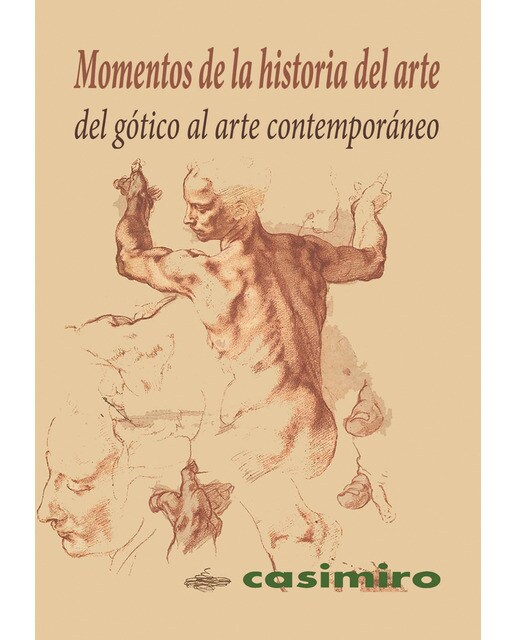 Momentos de la historia del arte: Del gótico al arte contemporáneo(Tapa blanda) 1