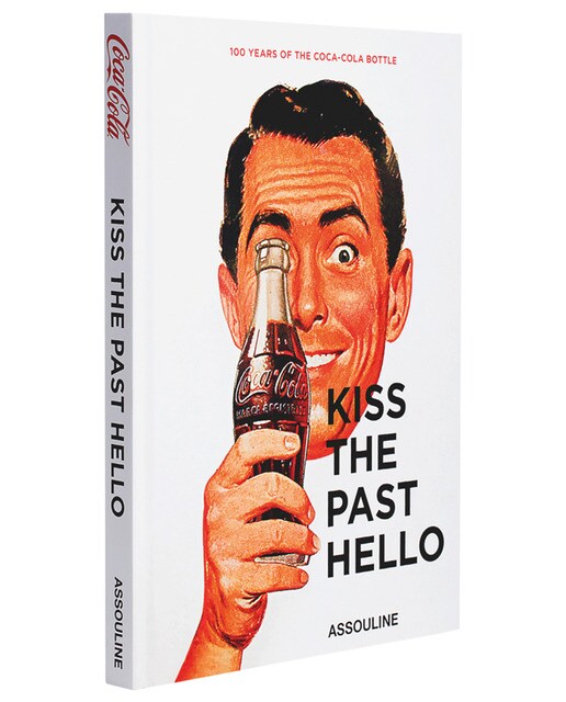 Imagem 0 de Kiss the past hello: 100 years of the coca-cola bo