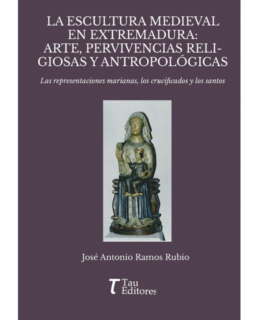 La escultura medieval en extremadura(Tapa blanda) 1