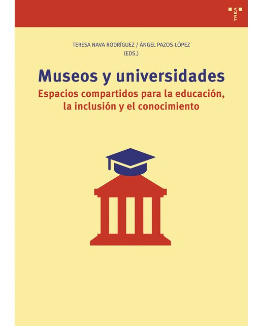 Museos y universidades: Espacios compartidos para la educación, la inclusión y el conocimiento (Capa mole com abas) 1