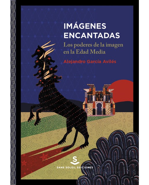 Imágenes encantadas: Los poderes de la imagen en la edad media(Tapa blanda) 1