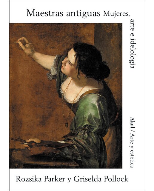 Maestras antiguas: Mujeres, arte e ideología (Capa mole com abas) 1