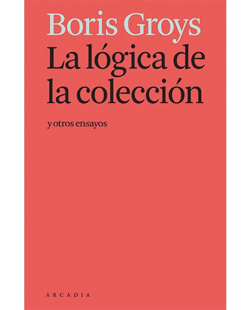 La lógica de la colección y otros ensayos(Tapa blanda) 1