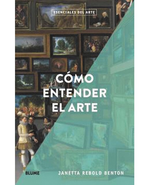 Esenciales arte. Cómo entender el arte(Tapa blanda) 1