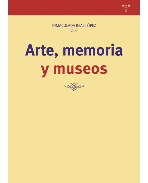 Arte, memoria y museos(Tapa blanda) 1
