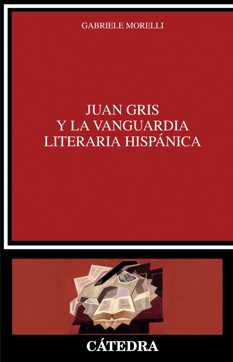 Juan Gris y la vanguardia literaria hispánica (Capa mole com abas) 1