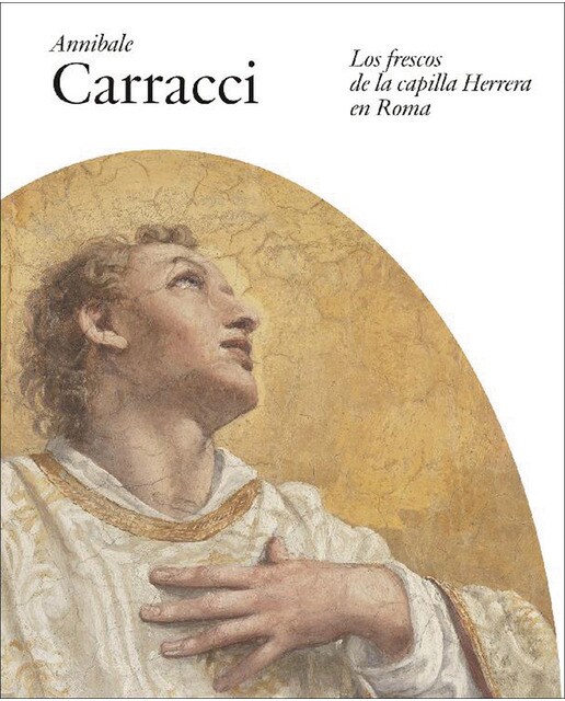 Annibale carracci. Los frescos de la capilla herre 1
