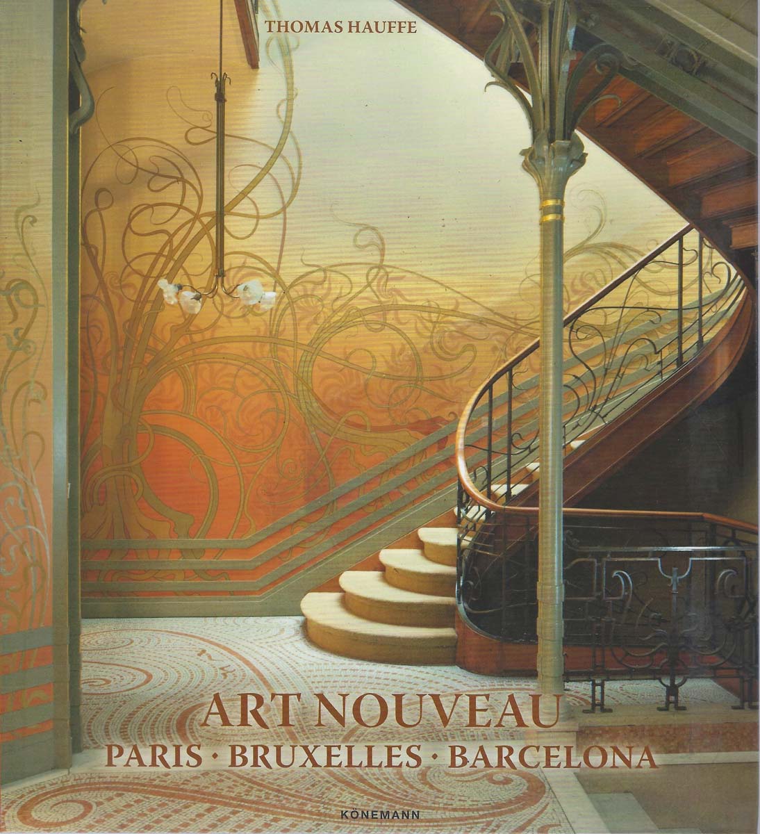 Art nouveau. Paris. Bruxelles. Barcelona 1