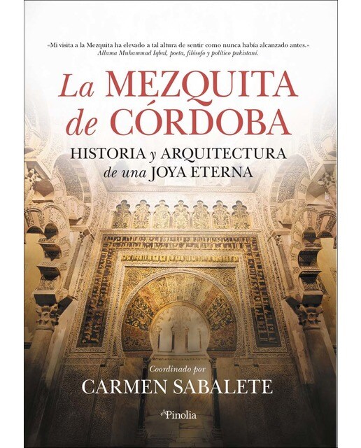 La mezquita de córdoba: Historia y arquitectura de una joya eterna(Tapa blanda) 1
