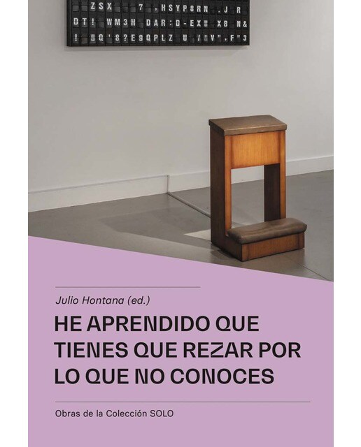 He aprendido que tienes que rezar por lo que no conoces (Capa mole com abas) 1