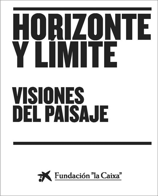 Horizonte y límite: Visiones del paisaje (Capa mole com abas) 1