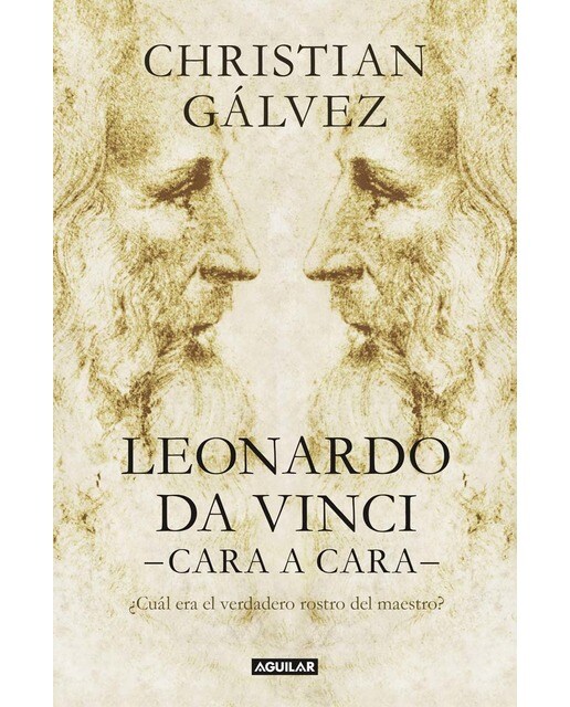 Leonardo da Vinci -cara a cara-: ¿Cuál era el verdadero rostro del maestro? (Capa mole) 1