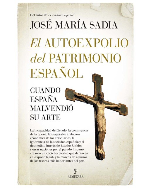 Imagem 0 de El autoexpolio del patrimonio español: Cuando España malvendió su arte (Capa mole)