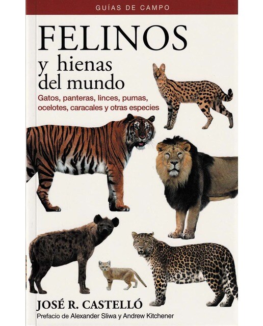 Imagem 0 de FELINOS Y HIENAS DEL MUNDO: Guías de campo (Capa mole)