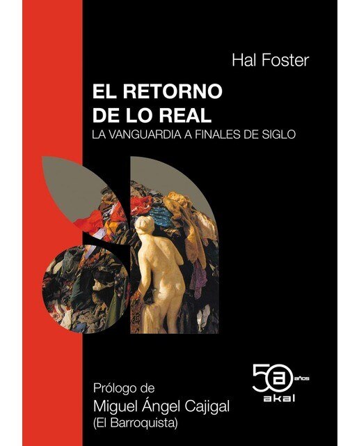 El retorno de lo real: La vanguardia a finales de siglo (Capa mole com abas) 1