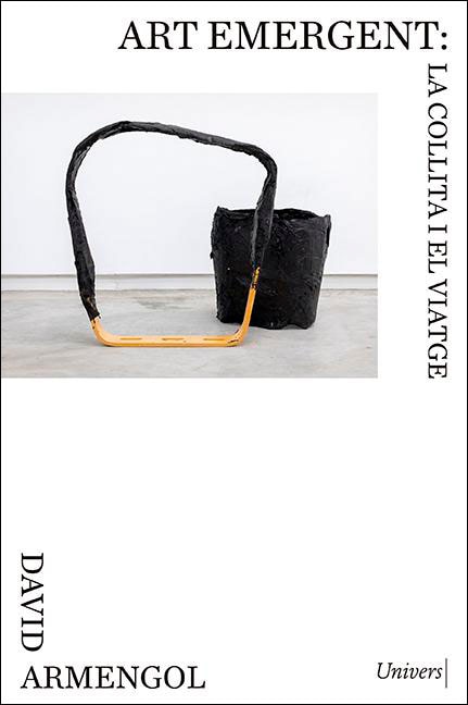 Art emergent: la collita i el viatge (Capa mole) 1