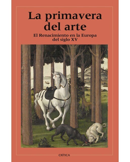 La primavera del arte: El Renacimiento en la Europa del siglo XV 1