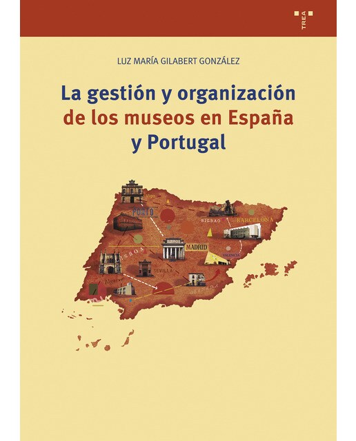 La gestión y organización de los museos en España y Portugal (Capa mole com abas) 1