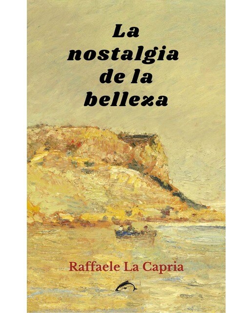 La nostalgia de la belleza 1