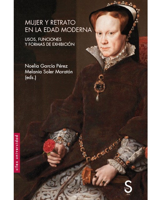 Mujer y retrato en la Edad Moderna: Usos, funciones y formas de exhibición (Capa mole com abas) 1