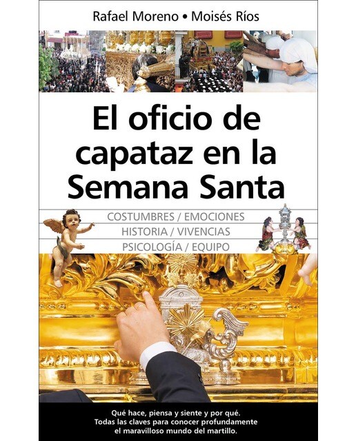 Imagem 0 de El oficio de capataz en la Semana Santa (Capa mole)
