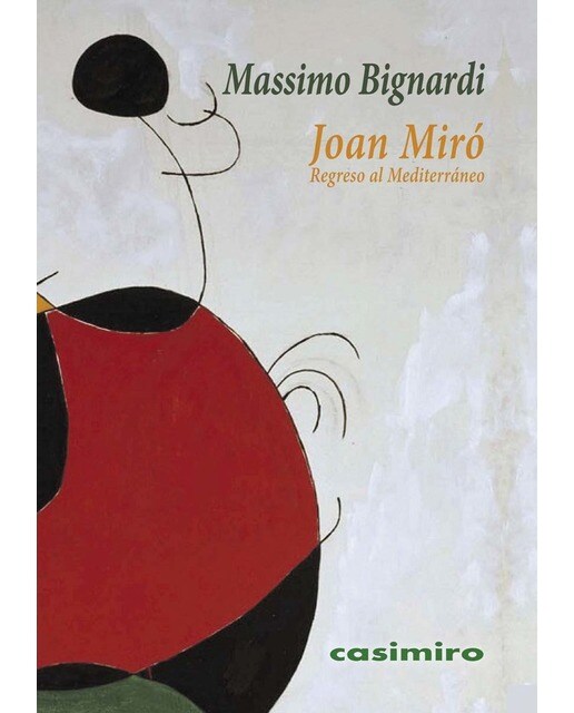 Joan Miró: regreso al Mediterráneo 1