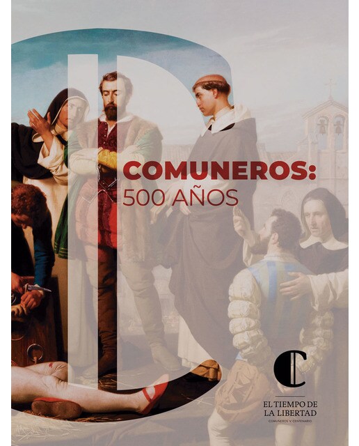 Comuneros: 500 años (Capa mole com abas) 1