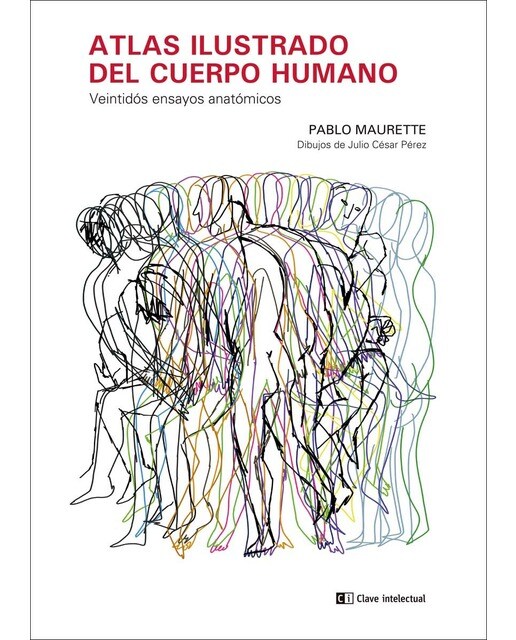 Atlas ilustrado del cuerpo humano: Veintidós ensayos anatómicos (Capa dura) 1