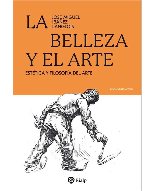 La belleza y el arte: Estética y Filosofía del arte (Capa mole) 1
