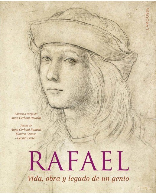 Rafael: Vida, obra y legado de un genio 1