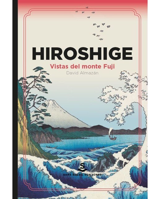 Hiroshige: Vistas del monte Fuji 1