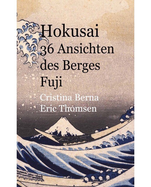 Hokusai 36 Ansichten des Berges Fuji (Capa dura) 1