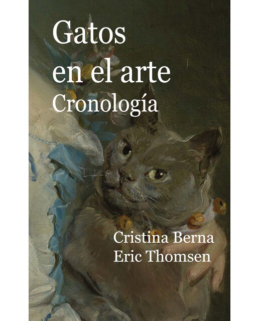 Gatos en el arte Cronología (Capa dura) 1