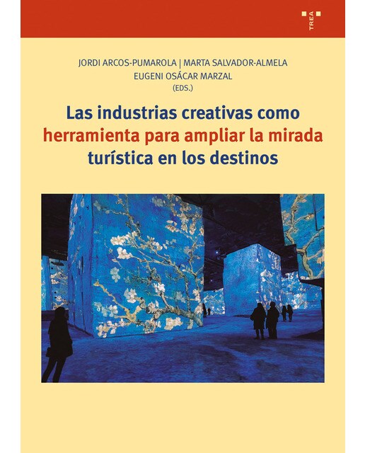 Las industrias creativas como herramienta para ampliar la mirada turística en los destinos (Capa mole com abas) 1