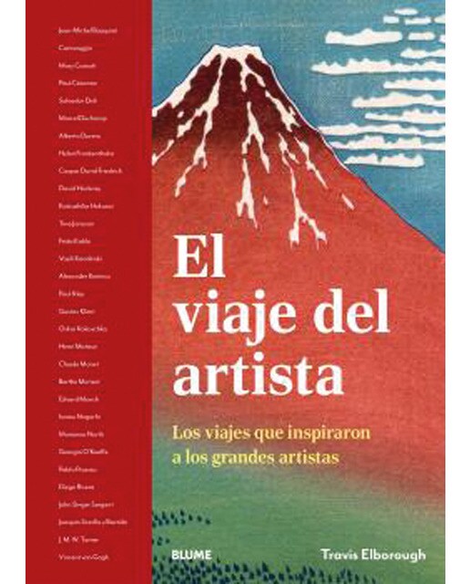 Imagem 0 de El viaje del artista: Los viajes que inspiraron a los grandes artistas (Capa dura)