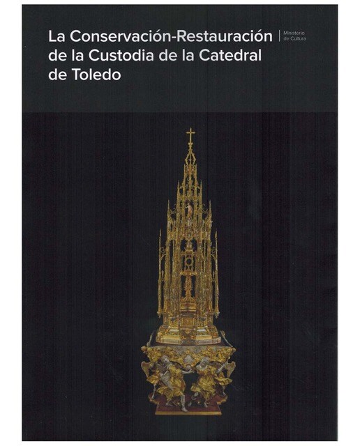 La Conservación-Restauración de la Custodia de la Catedral de Toledo 1