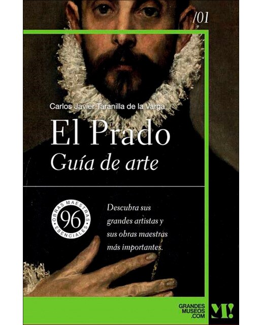 Museo del Prado. Guía de arte (Capa mole) 1