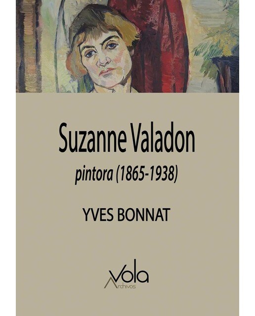 Suzanne Valadon - pintora (1865-1938) (Capa mole) 1