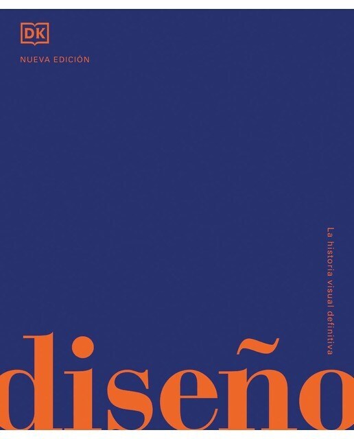 Diseño: La historia visual definitiva  (Tapa dura)