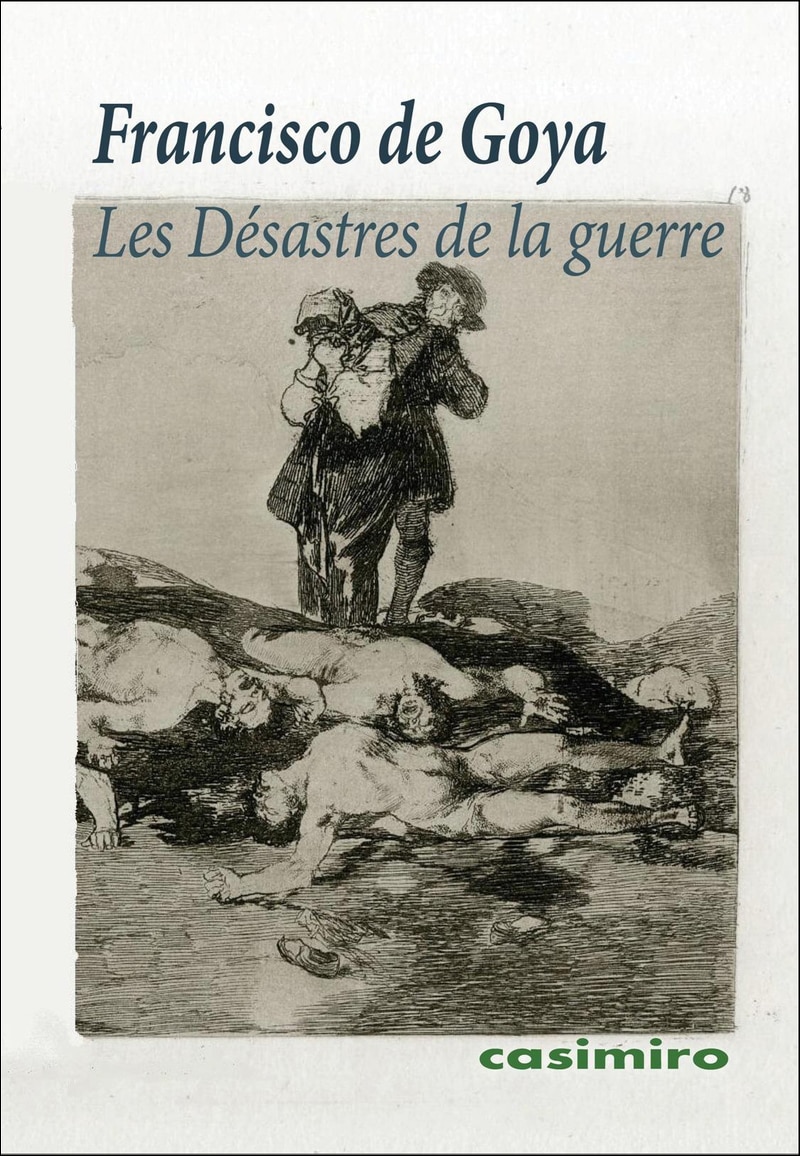 Les désastres de la guerre (Capa mole) 1