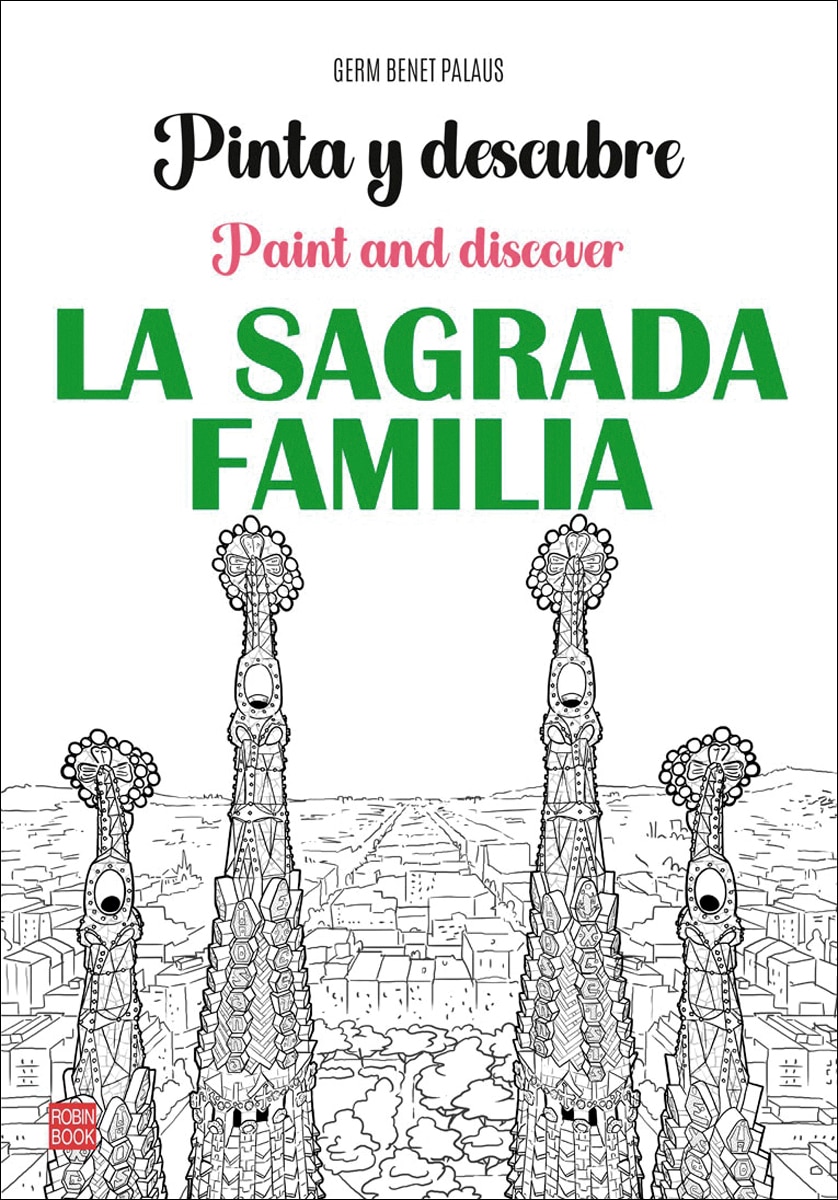 Pinta y descubre la sagrada familia: Paint and discover la sagrada familia 1