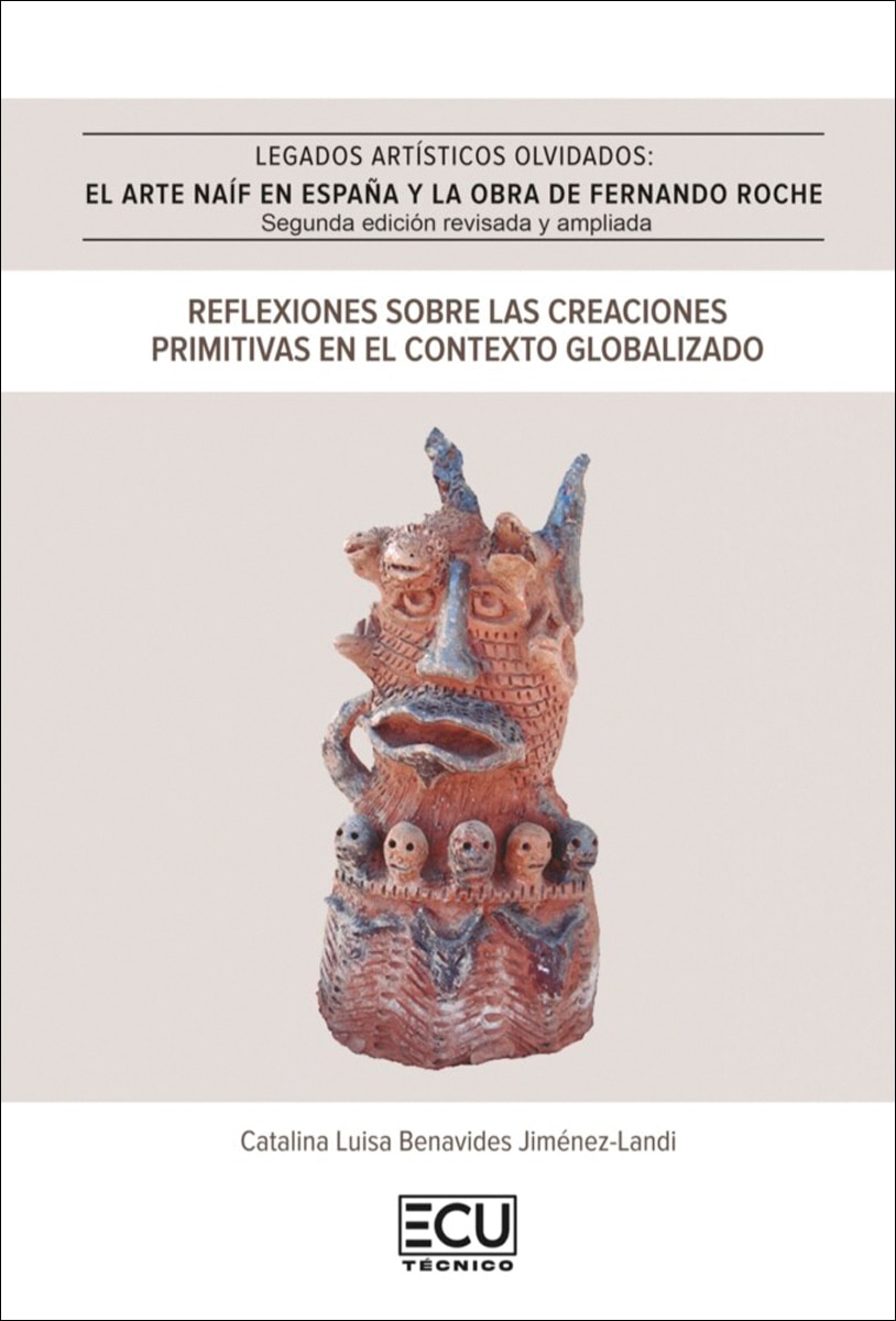 Legados artísticos olvidados. 2.ª edición revisada y ampliada (Capa mole) 1