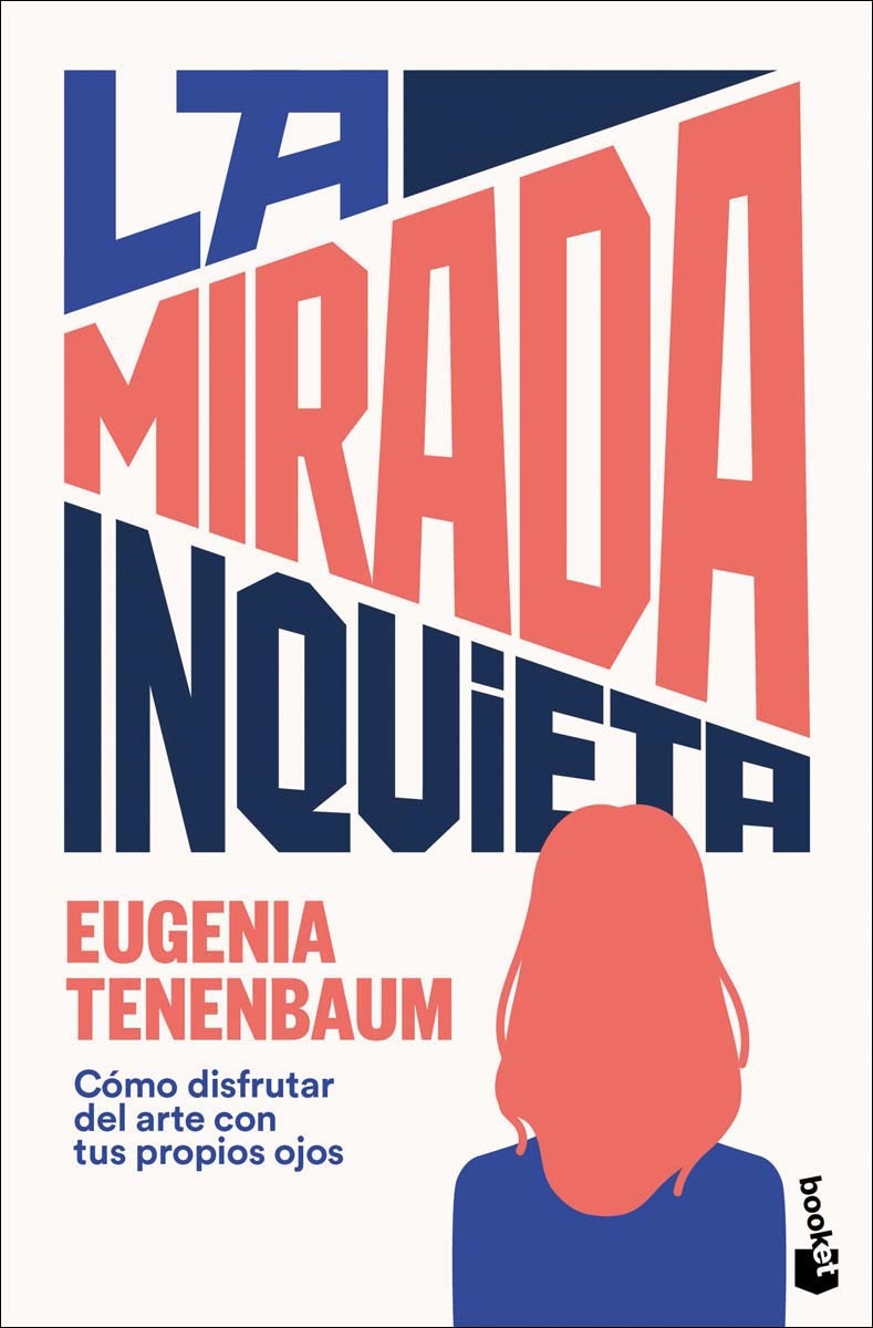Imagem 0 de La mirada inquieta: Cómo disfrutar del arte con tus propios ojos (Bolso)