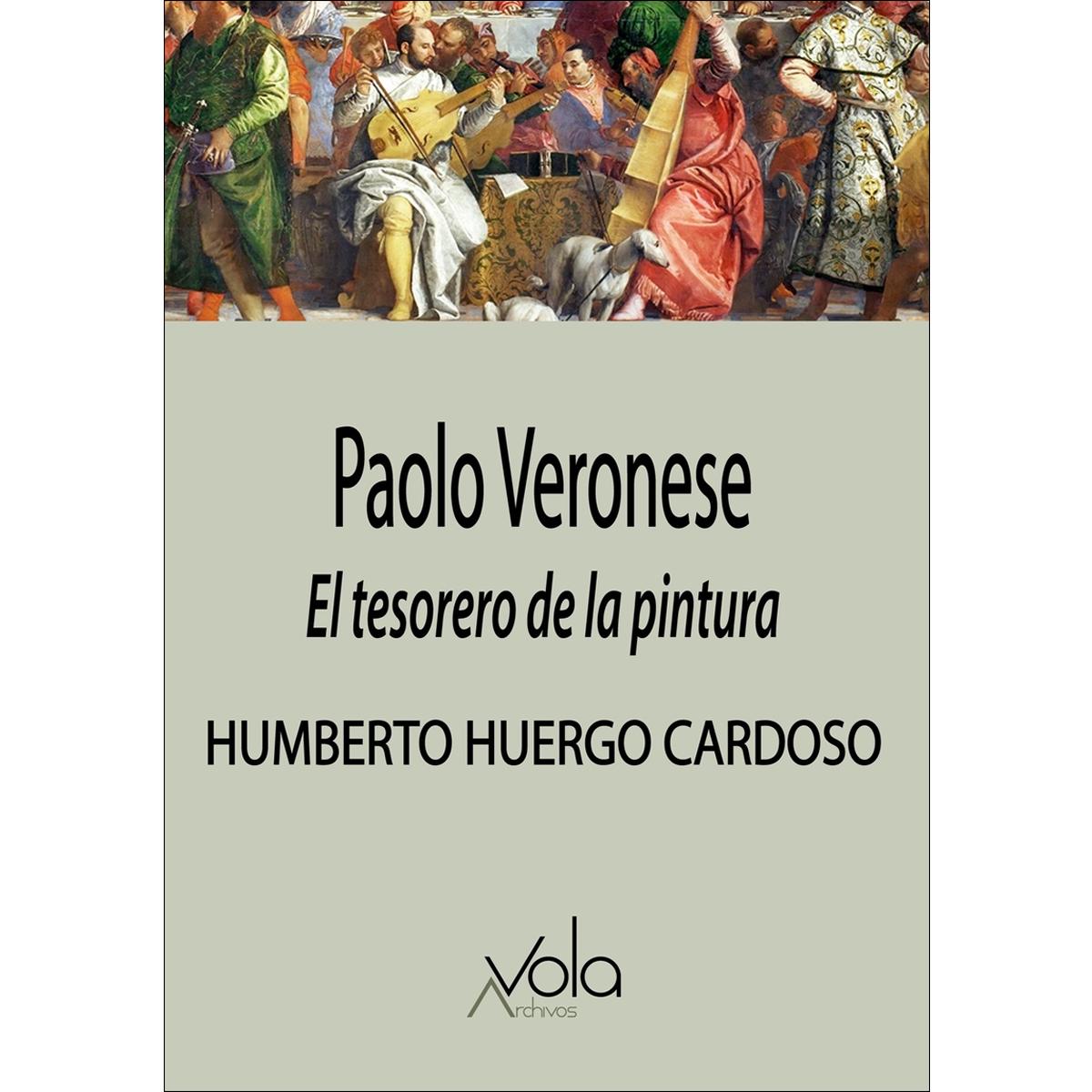 Imagem 0 de Paolo Veronese: El tesorero de la pintura (Capa mole)