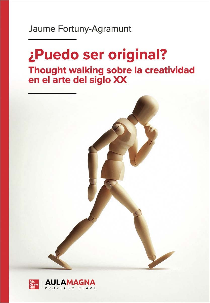 Puedo ser original  Thought walking sobre la creatividad en el arte del siglo XX (Capa mole) 1