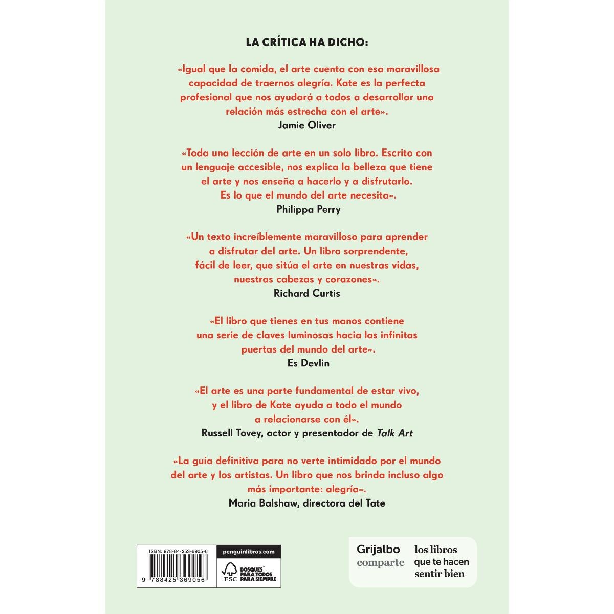 El arte de entender el arte: Un acercamiento al caprichoso mundo artístico para que todos podamos disfrutarlo (Capa mole) 7