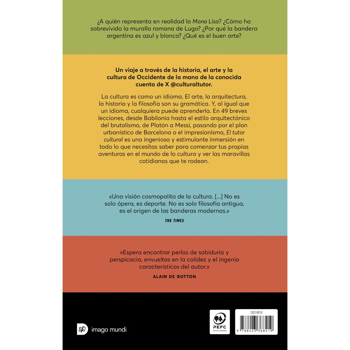 El tutor cultural: Todo lo que quisieras haber aprendido en la escuela en 49 lecciones (Capa mole com abas) 2
