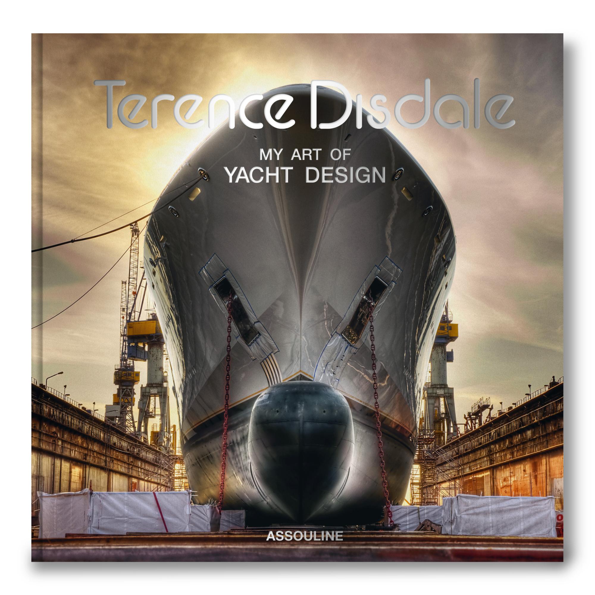 Terence disdale: my art of yacht design 2