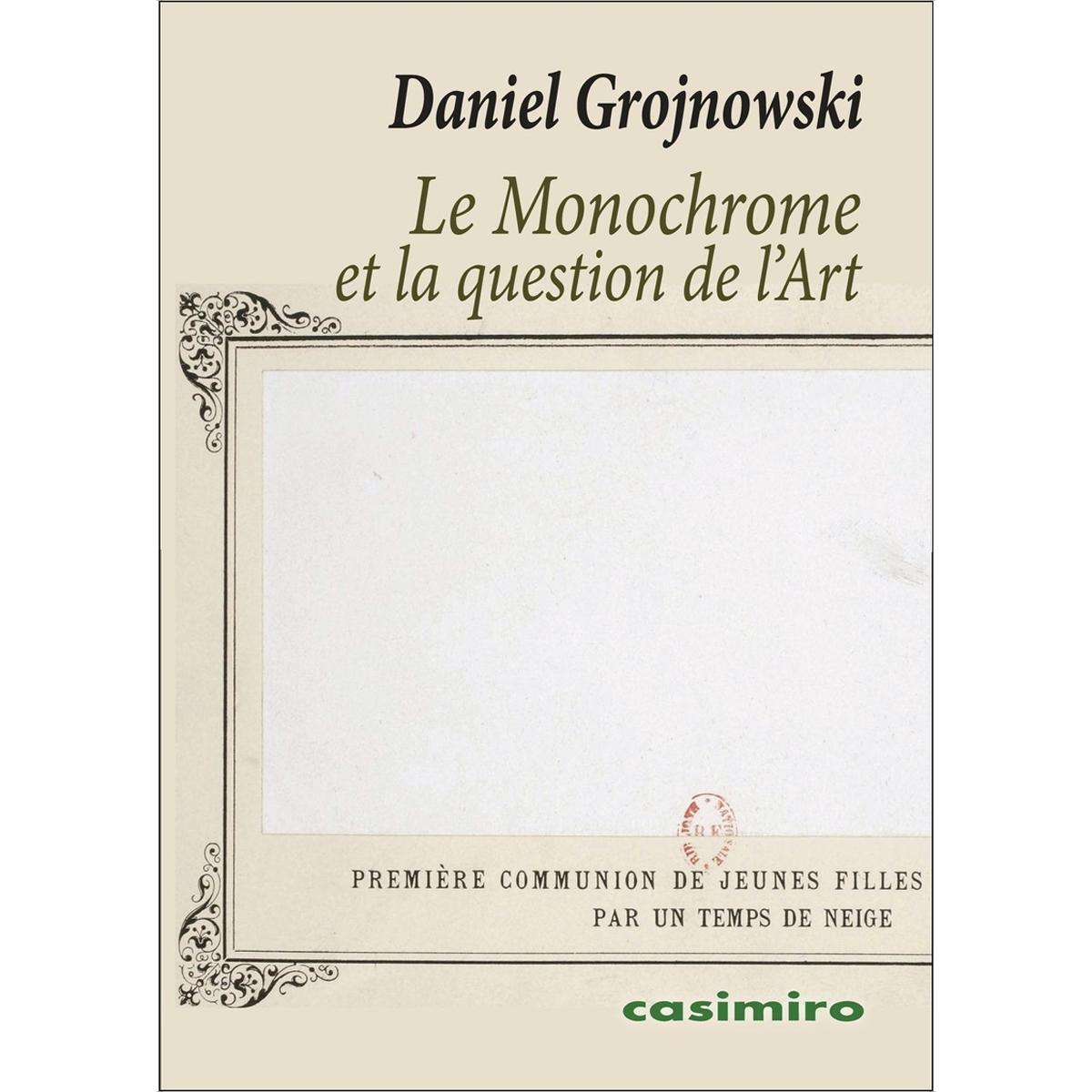 Le Monochrome et la question de l'Art (Capa mole) 1