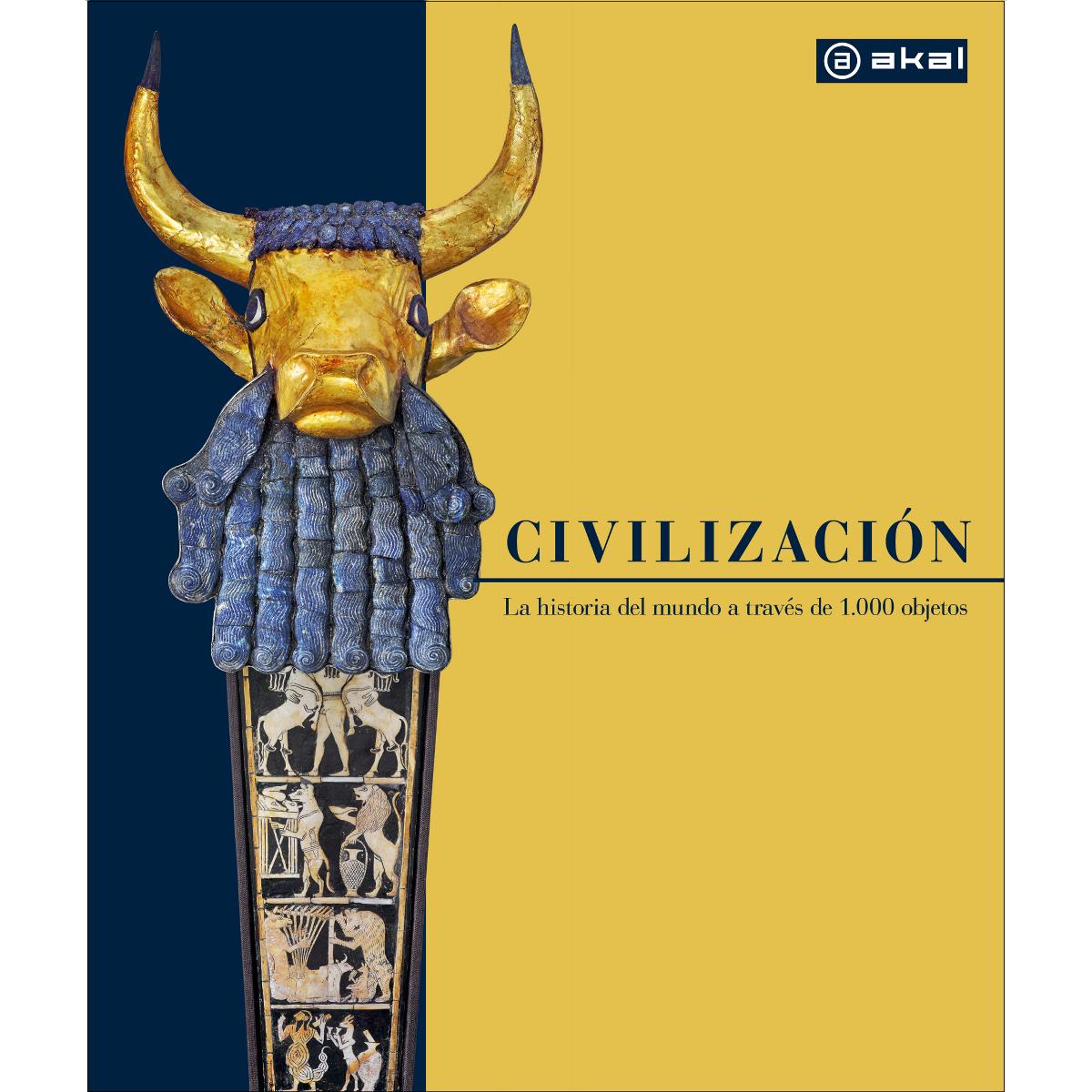 Civilización: La historia del mundo en 1.000 objetos (Capa dura) 1
